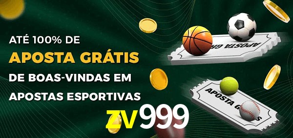 zv999 Ate 100% de Aposta Gratis
